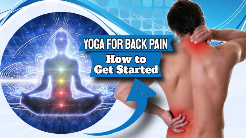 Image text: "Yoga for Back Pain How to Start".
