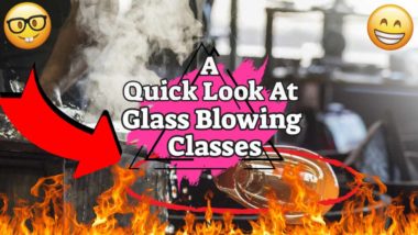 Featured image text: "A quick look at glass blowing classes".