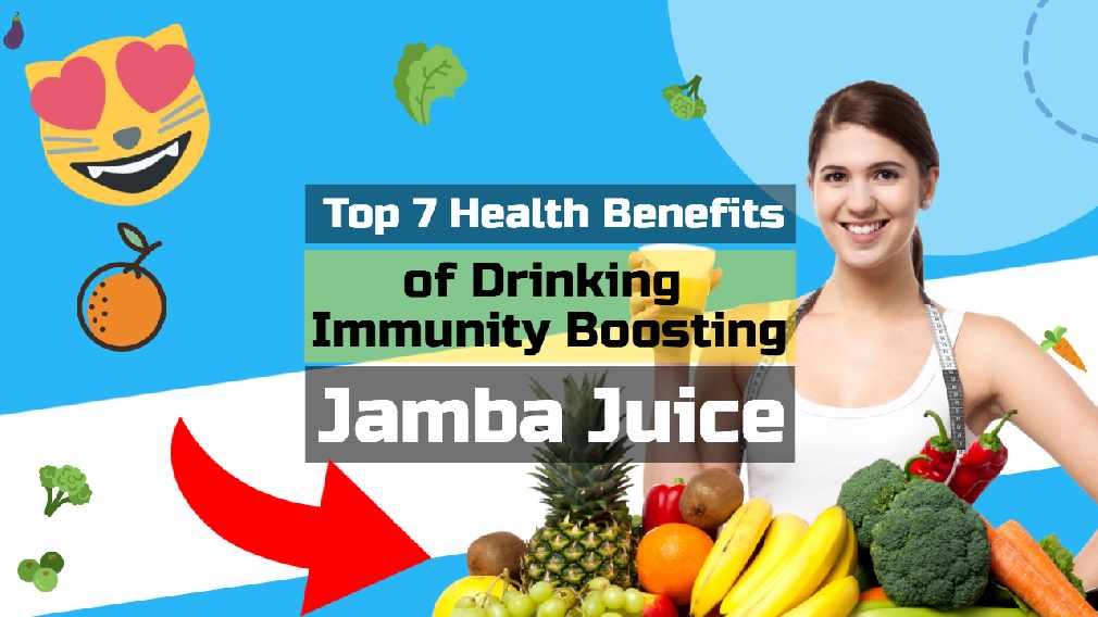 Featured image text: "Immunity boosting Jamba juice.