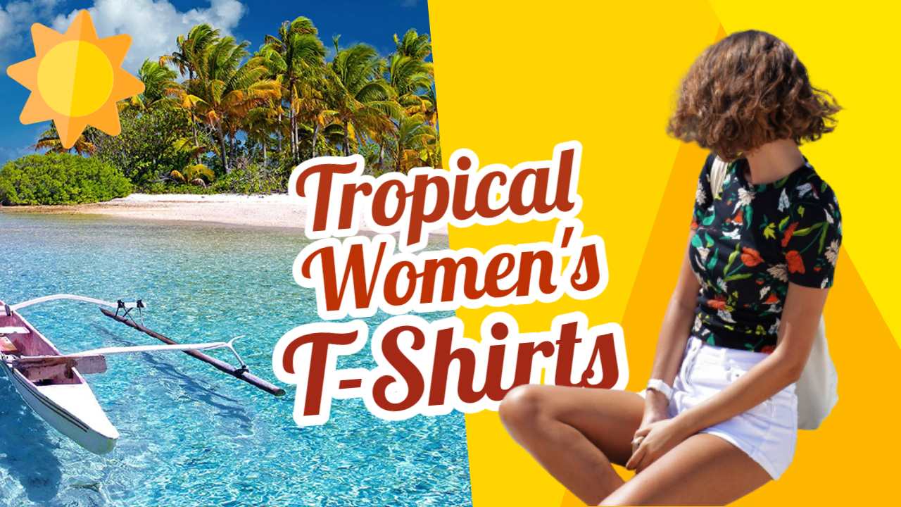 Featured image with text: "Tropical Womens T-shirts".